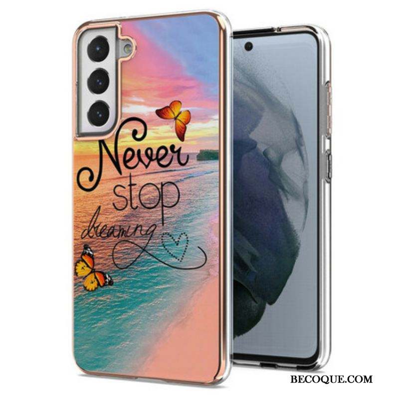 Coque Samsung Galaxy S21 FE Never Sto Dreaming Papillons