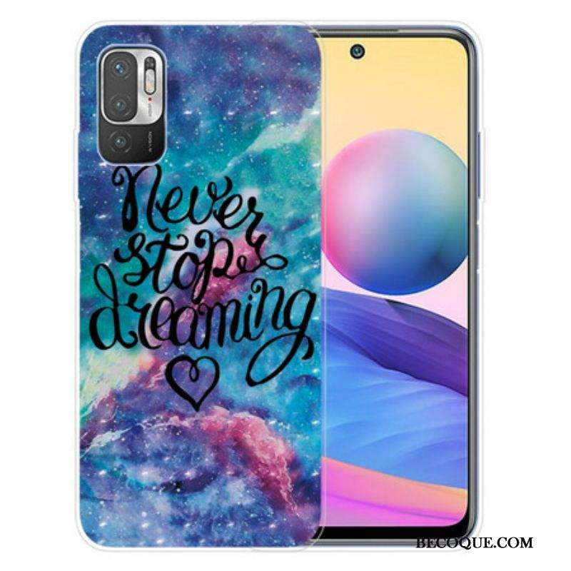 Coque Xiaomi Redmi Note 10 5G / Poco M3 Pro 5G Never Stop Dreaming